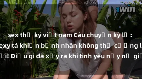 sex thư ký việt nam Câu chuyện kỳ lạ: Sự quyến rũ của sexy tá khiến bệnh nhân không thể cưỡng lại! Điều gì đã xảy ra khi tình yêu nảy nở giữa bệnh nhân và y tá?