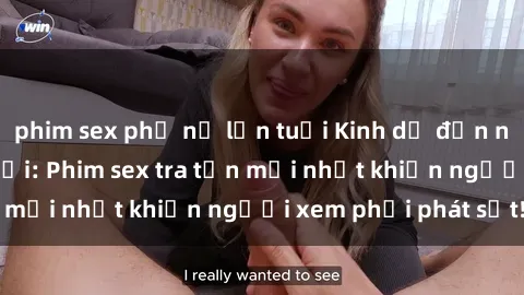 phim sex phụ nữ lớn tuổi Kinh dị đến nỗi không thể tin nổi: Phim sex tra tấn mới nhất khiến người xem phải phát sốt!