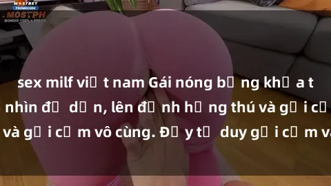 sex milf việt nam Gái nóng bỏng khỏa thân khiến mọi ánh nhìn đổ dồn, lên đỉnh hứng thú và gợi cảm vô cùng. Đầy tư duy gợi cảm và quyến rũ.