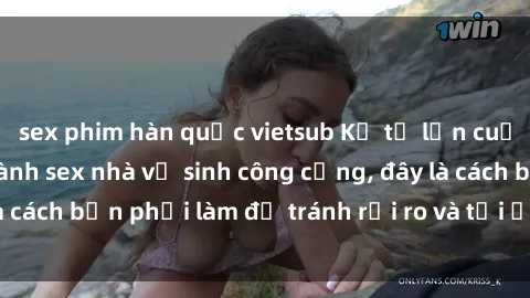 sex phim hàn quốc vietsub Kể từ lần cuối cùng bạn thực hành sex nhà vệ sinh công cộng, đây là cách bạn phải làm để tránh rủi ro và tối ưu trải nghiệm.